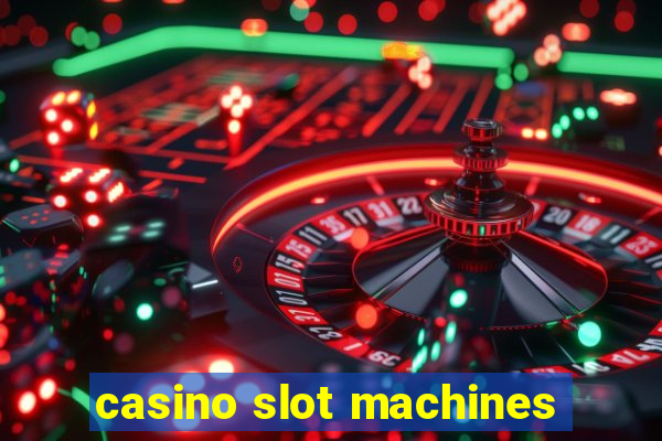 casino slot machines