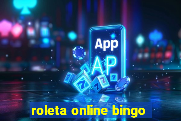 roleta online bingo