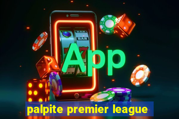 palpite premier league