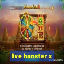 live hanster x