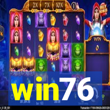 win76