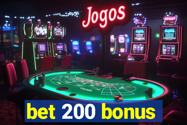 bet 200 bonus