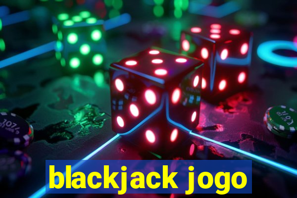 blackjack jogo