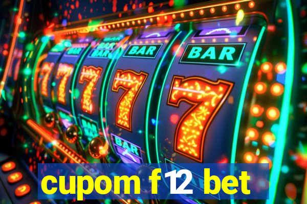 cupom f12 bet