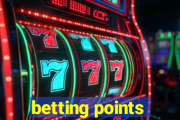 betting points