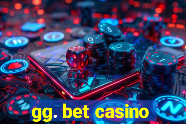 gg. bet casino