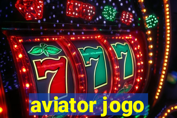 aviator jogo