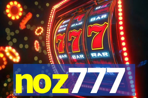 noz777