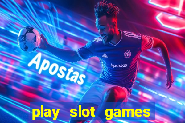 play slot games for free