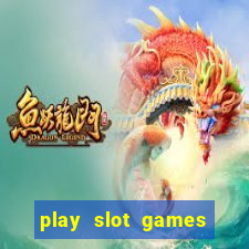 play slot games for free