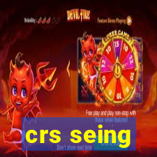 crs seing