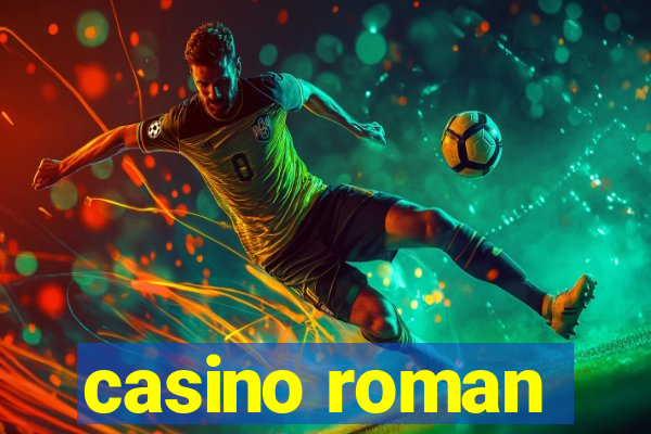 casino roman