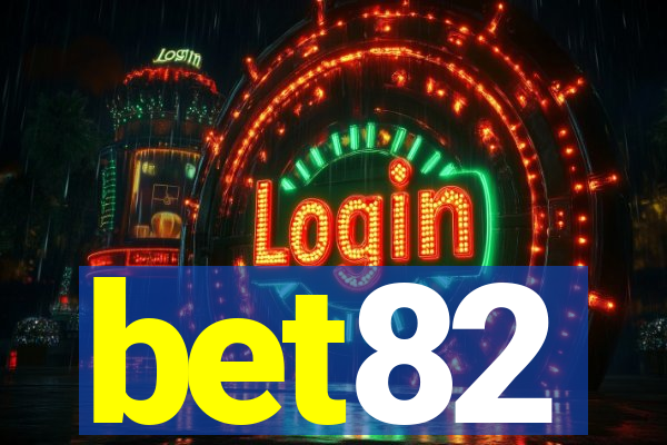 bet82