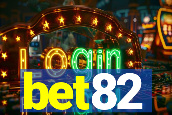 bet82