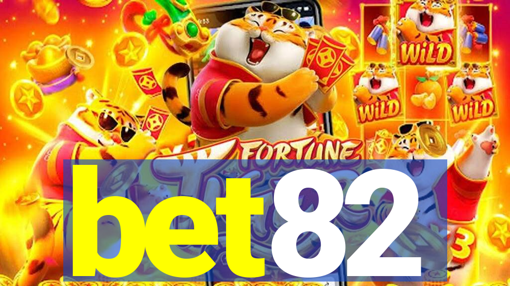 bet82