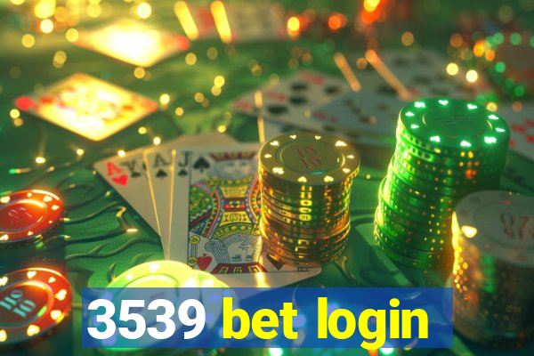 3539 bet login