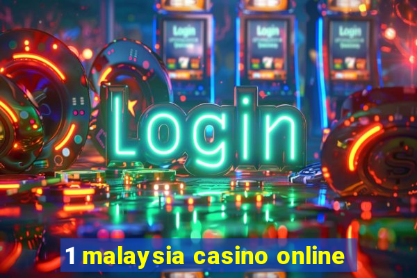 1 malaysia casino online