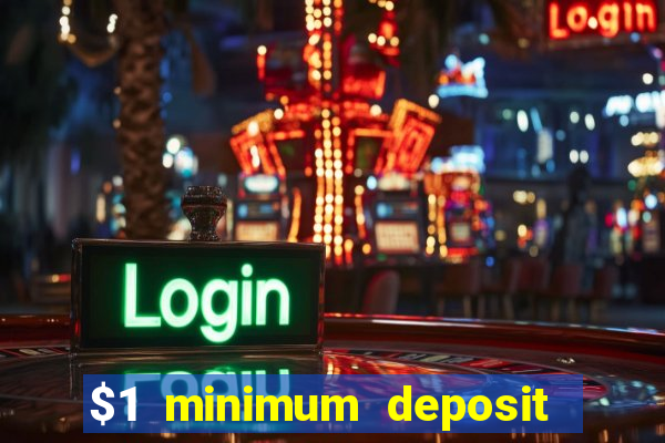 $1 minimum deposit casino nz