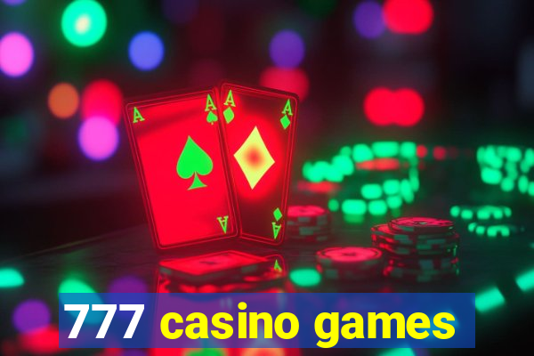 777 casino games