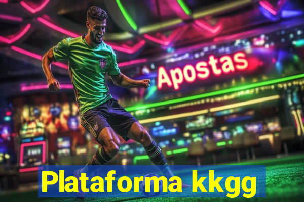 Plataforma kkgg