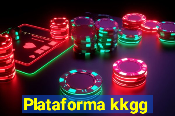 Plataforma kkgg