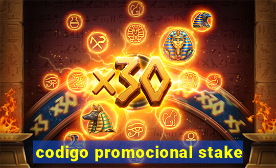 codigo promocional stake