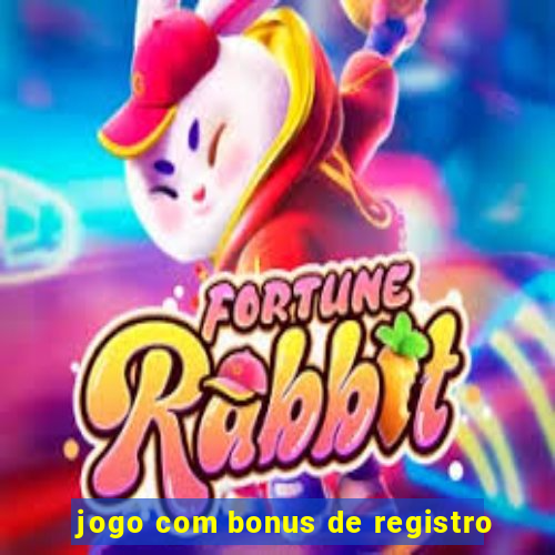 jogo com bonus de registro