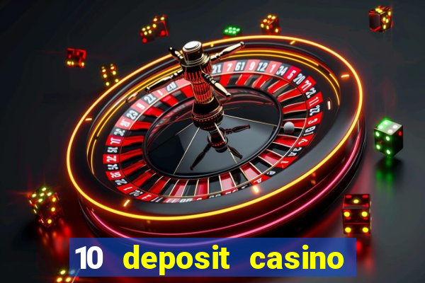 10 deposit casino not on gamstop