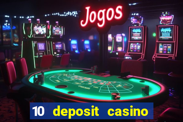 10 deposit casino not on gamstop