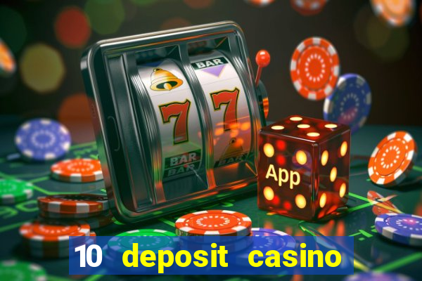 10 deposit casino not on gamstop