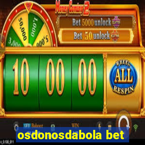 osdonosdabola bet