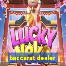 baccarat dealer