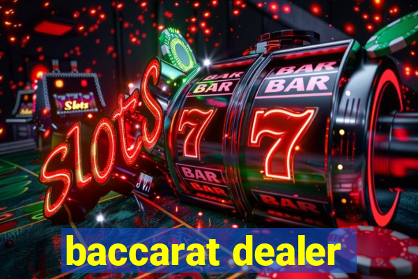 baccarat dealer