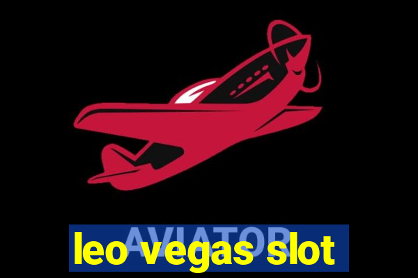 leo vegas slot