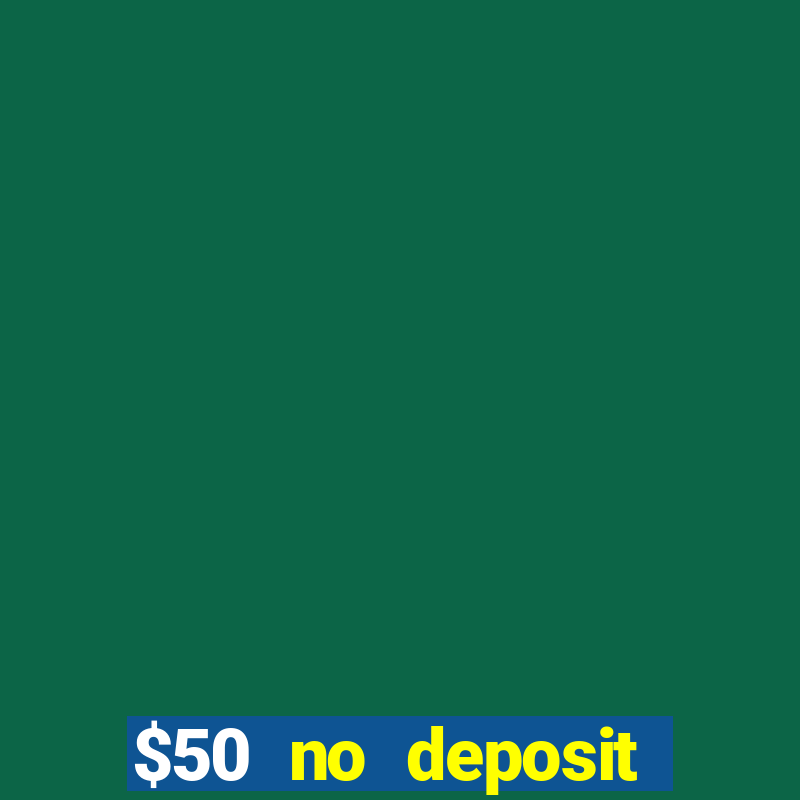 $50 no deposit mobile casino