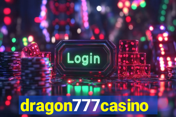 dragon777casino