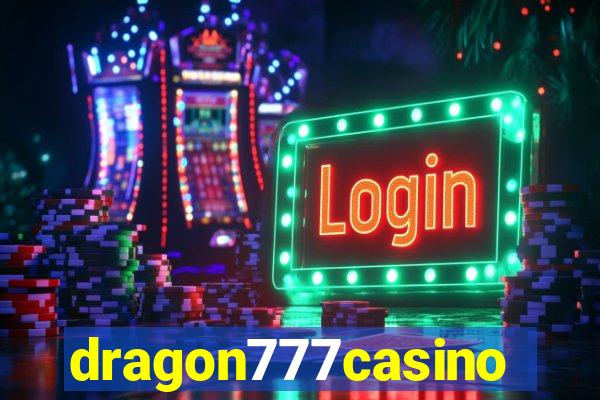 dragon777casino