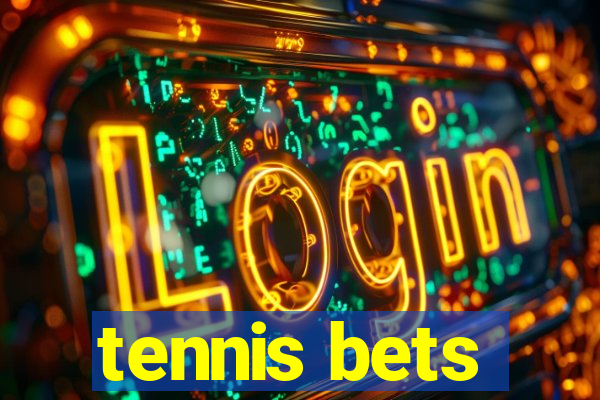 tennis bets