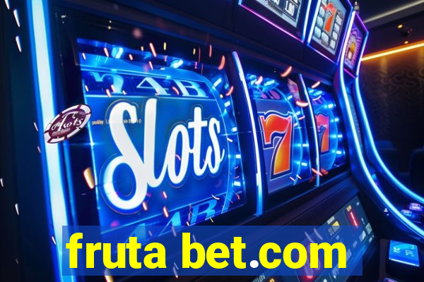 fruta bet.com