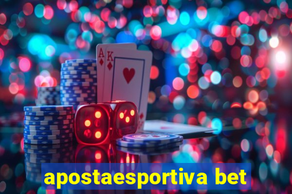 apostaesportiva bet