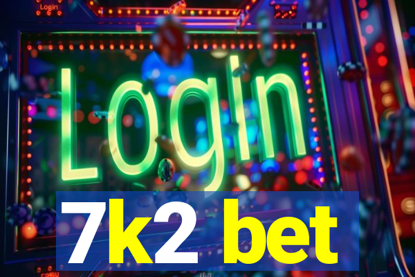 7k2 bet