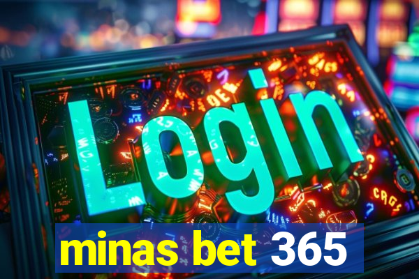 minas bet 365