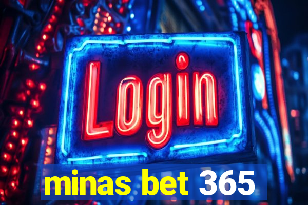 minas bet 365