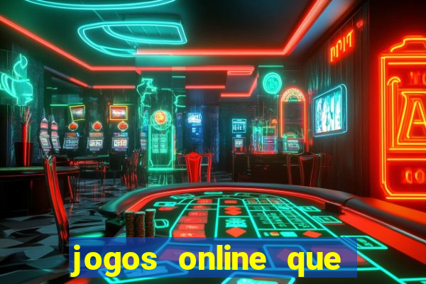 jogos online que paga dinheiro de verdade