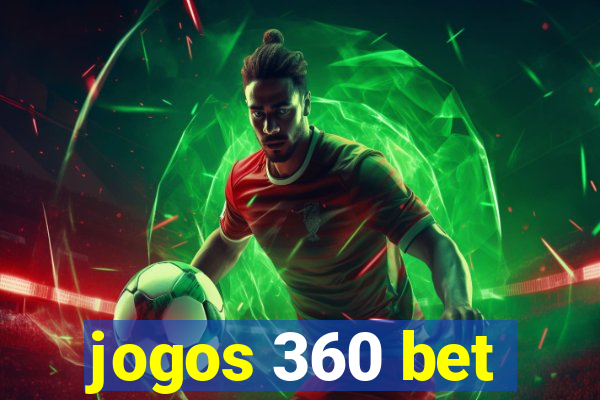 jogos 360 bet