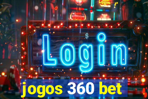 jogos 360 bet