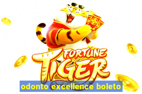 odonto excellence boleto