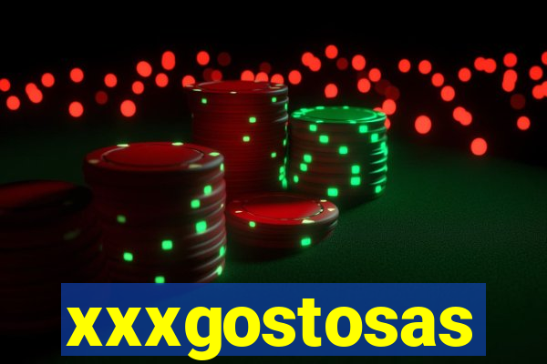 xxxgostosas