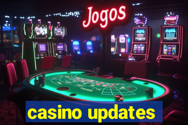 casino updates