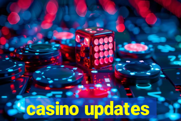 casino updates